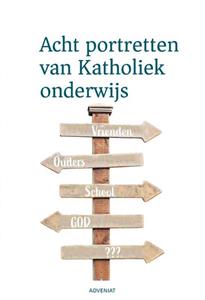 Leo Fijen Acht portretten van katholiek onderwijs -   (ISBN: 9789493279742)