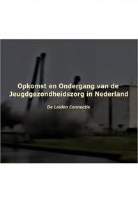 Auke Wiegersma Opkomst en ondergang van de jeugdgezondheidszorg in Nederland -   (ISBN: 9789403718613)