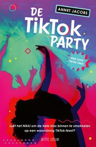 Annet Jacobs De TikTok Party -   (ISBN: 9789493236936)