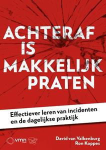 David van Valkenburg, Ron Koppes Achteraf is makkelijk praten -   (ISBN: 9789462158542)