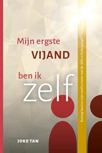 Joke Tan Mijn ergste vijand ben ik zelf -   (ISBN: 9789083380438)