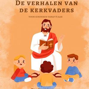 Rita Khatchadorian De verhalen van de kerkvaders -   (ISBN: 9789464929935)