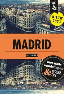 Wat & Hoe Reisgids Madrid -   (ISBN: 9789043925914)