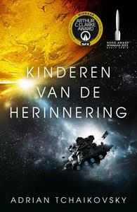 Adrian Tchaikovsky Kinderen van de herinnering -   (ISBN: 9789083319650)