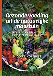 Epo, Uitgeverij Gezonde Voeding Uit De Natuurlijke Moestuin - Frank Anrijs