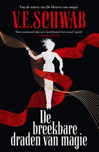 V.E. Schwab De breekbare draden van magie -   (ISBN: 9789402322248)