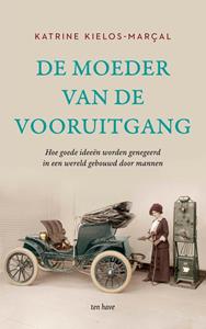 Katrine Kielos-Marçal De moeder van de vooruitgang -   (ISBN: 9789025912185)