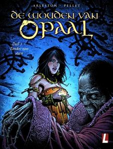 Christophe Arleston, Pellet De Wouden van Opaal 7 - Tanden van steen -   (ISBN: 9789024543144)
