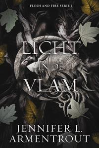 Jennifer L. Armentrout Licht in de vlam -   (ISBN: 9789020553444)