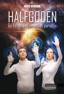 Koos Verkaik Halfgoden -   (ISBN: 9789464932911)
