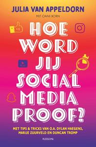 Julia van Appeldorn Hoe word jij social media proof℃ -   (ISBN: 9789021683911)