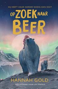 Hannah Gold Op zoek naar Beer -   (ISBN: 9789021490540)