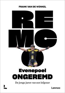 Frank van de Winkel Remco Evenepoel ongeremd -   (ISBN: 9789401498685)