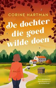 Corine Hartman De dochter die goed wilde doen -   (ISBN: 9789403131986)