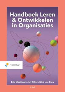 Eric Mooijman, Jan Rijken, Nick van Dam Handboek Leren & Ontwikkelen in Organisaties -   (ISBN: 9789001299828)