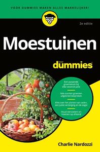 Bbnc Uitgevers Moestuinen Voor Dummies - Voor Dummies - Charlie Nardozzi