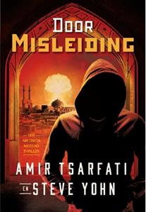 Amir Tsarfati, Steve Yohn Door misleiding -   (ISBN: 9789064514159)