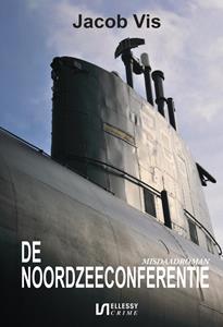 Jacob Vis De Noordzeeconferentie -   (ISBN: 9789464933260)