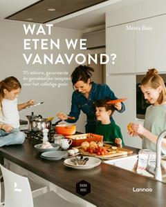 Mama Baas Wat eten we vanavond℃ -   (ISBN: 9789401492560)