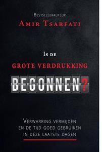 Amir Tsarfati Is de grote verdrukking begonnen℃ -   (ISBN: 9789064514135)