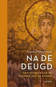 Alasdair Macintyre Na de deugd -   (ISBN: 9789025911669)