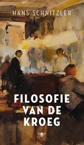 Hans Schnitzler Filosofie van de kroeg -   (ISBN: 9789403131832)