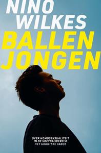 Nino Wilkes Ballenjongen -   (ISBN: 9789043932448)