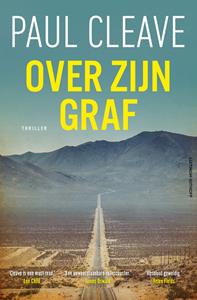 Paul Cleave Over zijn graf -   (ISBN: 9789021049557)