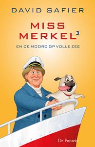 David Safier Miss Merkel en de moord op volle zee -   (ISBN: 9789026173080)