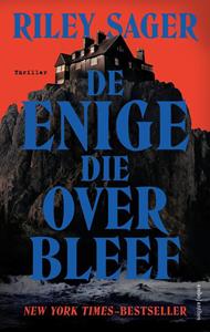 Riley Sager De enige die overbleef -   (ISBN: 9789026366178)