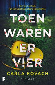 Carla Kovach Toen waren er vier -   (ISBN: 9789402322897)