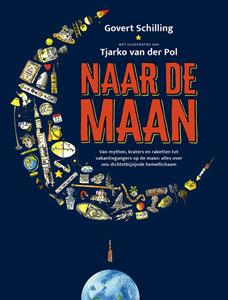 Govert Schilling Naar de maan -   (ISBN: 9789021044781)