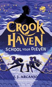 J.J. Arcanjo Crookhaven - School voor dieven -   (ISBN: 9789000394173)