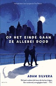 Adam Silvera Op het einde gaan ze allebei dood -   (ISBN: 9789000393572)