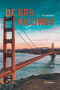 J.B. Te Boekhorst De GPS Killings -   (ISBN: 9789083297217)