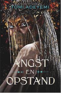 Tomi Adeyemi Angst en opstand -   (ISBN: 9789402771961)