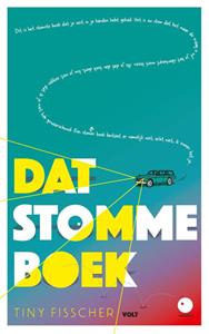 Tiny Fisscher Dat stomme boek -   (ISBN: 9789021490496)