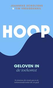 Jeanneke Scholtens, Tim Vreugdenhil Hoop -   (ISBN: 9789043541640)