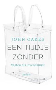 John Oakes Een tijdje zonder -   (ISBN: 9789025912475)