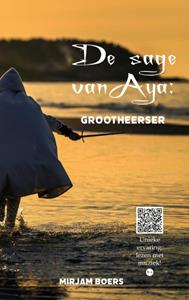 Mirjam Boers De sage van Aya: -   (ISBN: 9789464890105)