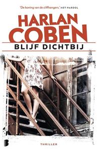 Harlan Coben Blijf dichtbij -   (ISBN: 9789049204259)