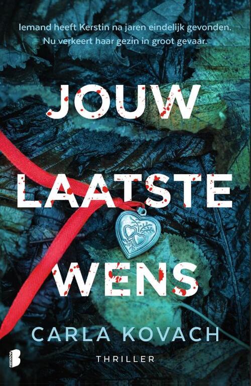 Carla Kovach Jouw laatste wens -   (ISBN: 9789049204341)