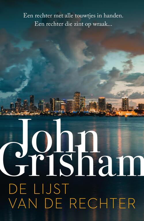 John Grisham De lijst van de rechter -   (ISBN: 9789400517547)