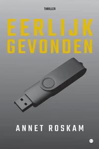 Annet Roskam Eerlijk gevonden -   (ISBN: 9789464896992)