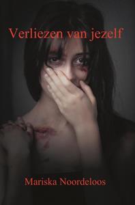 Mariska Noordeloos Verliezen van jezelf -   (ISBN: 9789465011981)