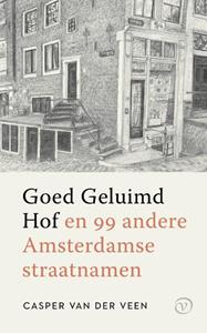 Casper van der Veen Goed Geluimd Hof -   (ISBN: 9789028242807)