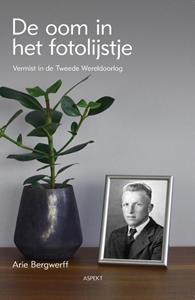 Arie Bergwerff De oom in het fotolijstje -   (ISBN: 9789464871302)