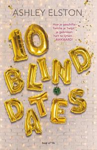 Ashley Elston 10 Blind Dates -   (ISBN: 9789000370573)