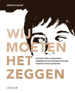 Andries Baart Wij moeten het zeggen -   (ISBN: 9789493127319)