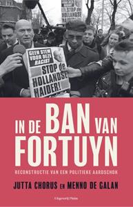 Jutta Chorus, Menno de Galan In de ban van Fortuyn -   (ISBN: 9789493339545)